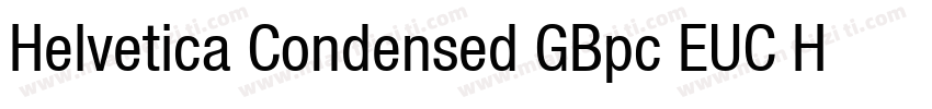 Helvetica Condensed GBpc EUC H字体转换